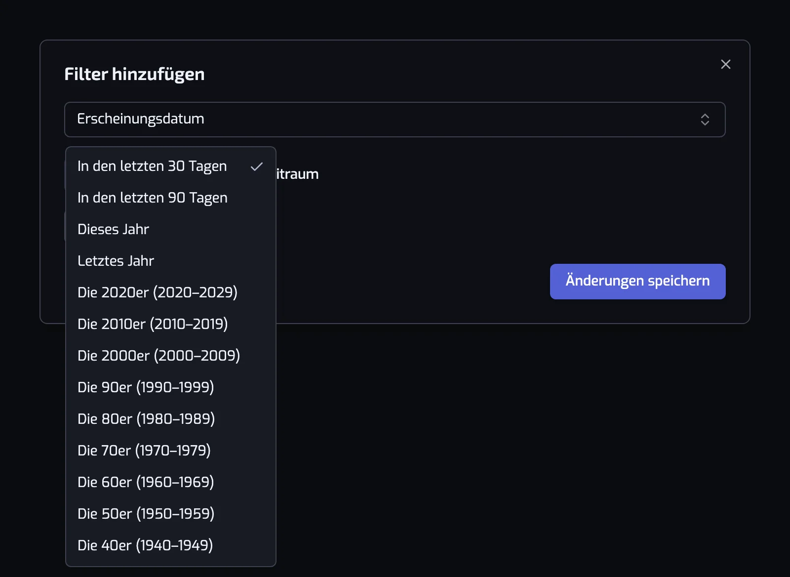 Der Filterdialog Erscheinungsdatum mit der geöffneten Liste der Voreinstellungen bei den Jahrzehnten