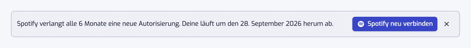 Das Banner oben in der App: Spotify verlangt alle 6 Monate eine neue Autorisierung, mit dem Ablaufdatum und einem Button Spotify neu verbinden