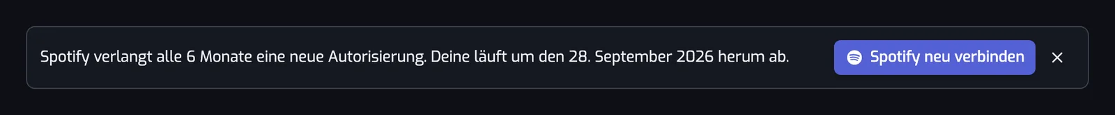 Das Banner oben in der App: Spotify verlangt alle 6 Monate eine neue Autorisierung, mit dem Ablaufdatum und einem Button Spotify neu verbinden