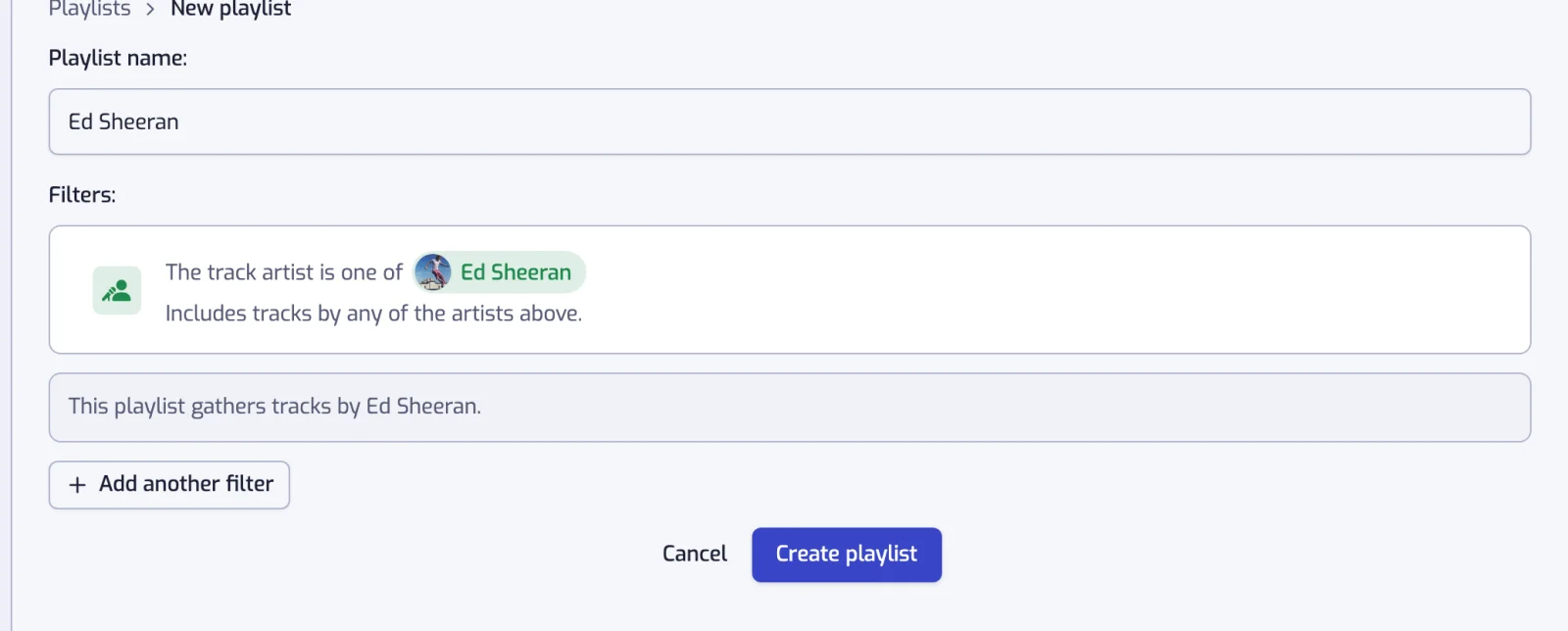 The new playlist form with a name, one artist filter and the sentence describing what the playlist gathers