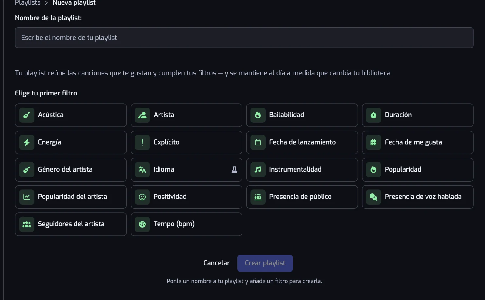 La página de creación con el campo Nombre de la playlist, la cuadrícula de tipos de filtro y el botón Crear playlist