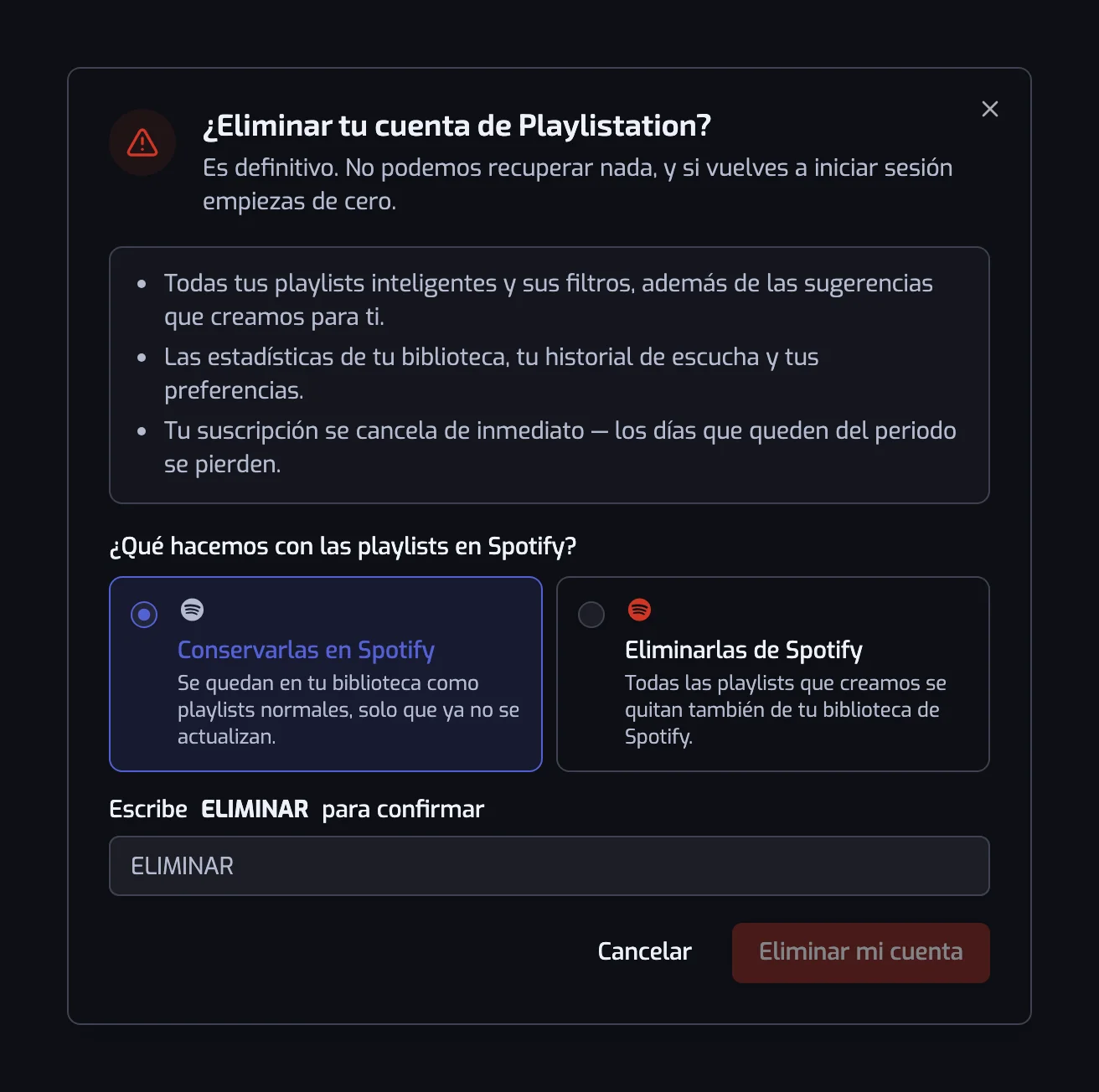 El diálogo de eliminación de cuenta con las opciones Conservarlas en Spotify y Eliminarlas de Spotify y el campo de confirmación