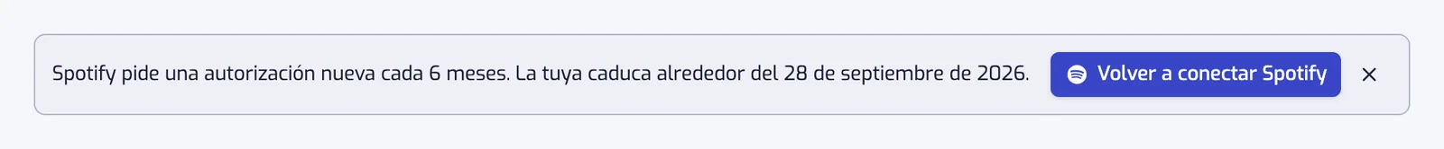 El aviso en la parte superior de la app: Spotify pide una autorización nueva cada 6 meses, con la fecha en que caduca la tuya y un botón Volver a conectar Spotify