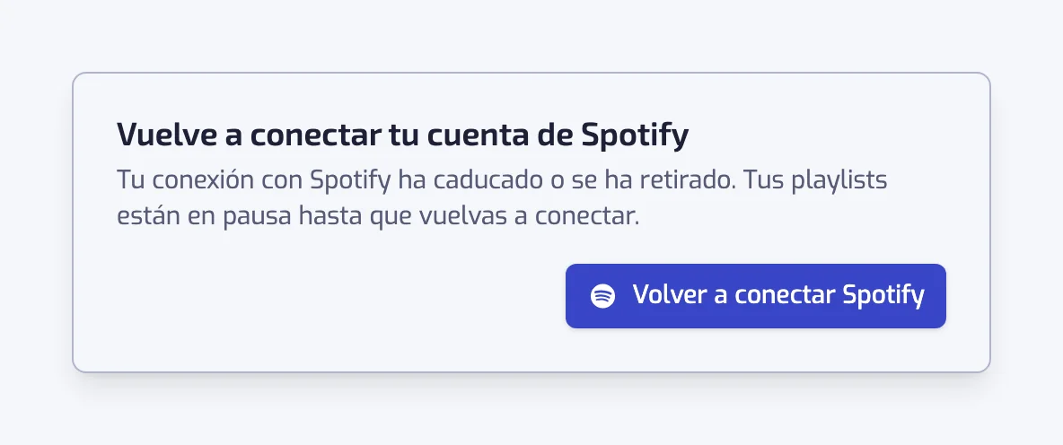 El diálogo Vuelve a conectar tu cuenta de Spotify, que indica que tus playlists están en pausa hasta que vuelvas a conectar, con un único botón Volver a conectar Spotify