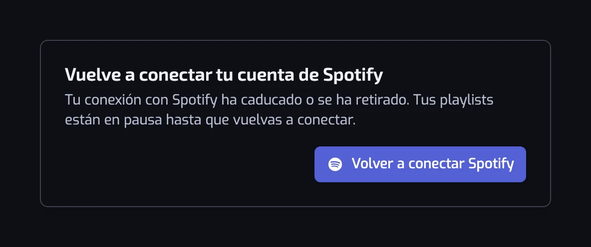 El diálogo Vuelve a conectar tu cuenta de Spotify, que indica que tus playlists están en pausa hasta que vuelvas a conectar, con un único botón Volver a conectar Spotify