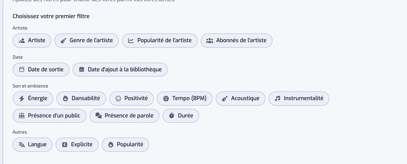 La page Nouvelle Playlist avec les types de filtre sous forme de boutons, regroupés sous Artiste, Date, Son et ambiance et Autres