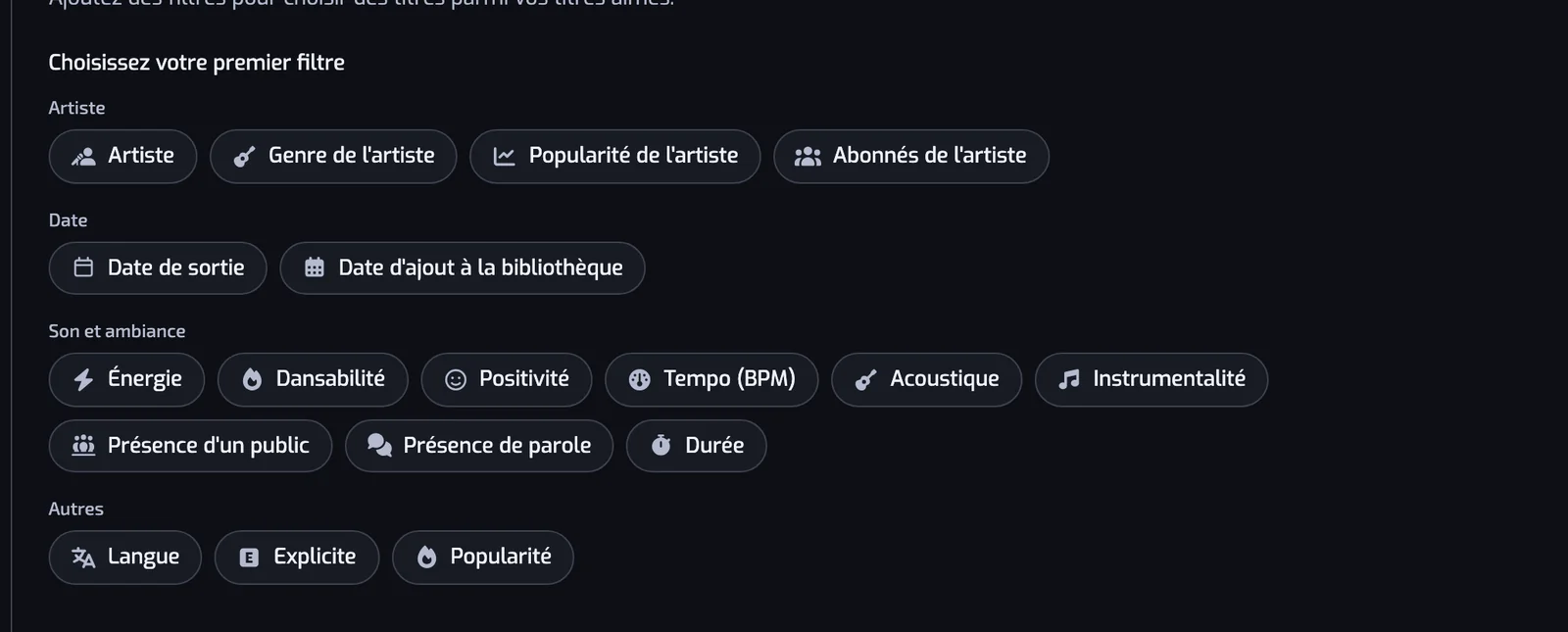 La page Nouvelle Playlist avec les types de filtre sous forme de boutons, regroupés sous Artiste, Date, Son et ambiance et Autres