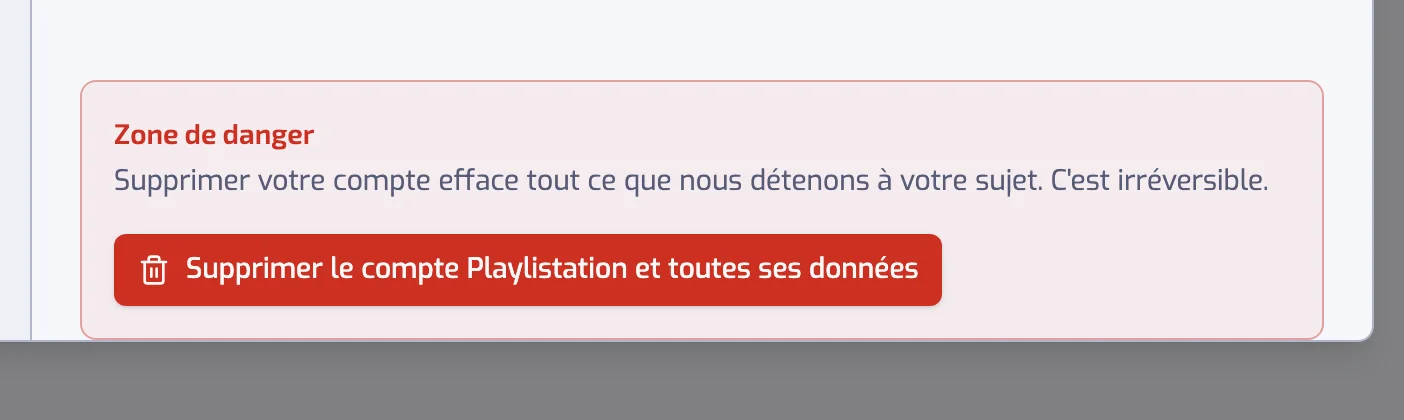 La Zone de danger en bas des paramètres du Compte avec le bouton Supprimer le compte Playlistation et toutes ses données