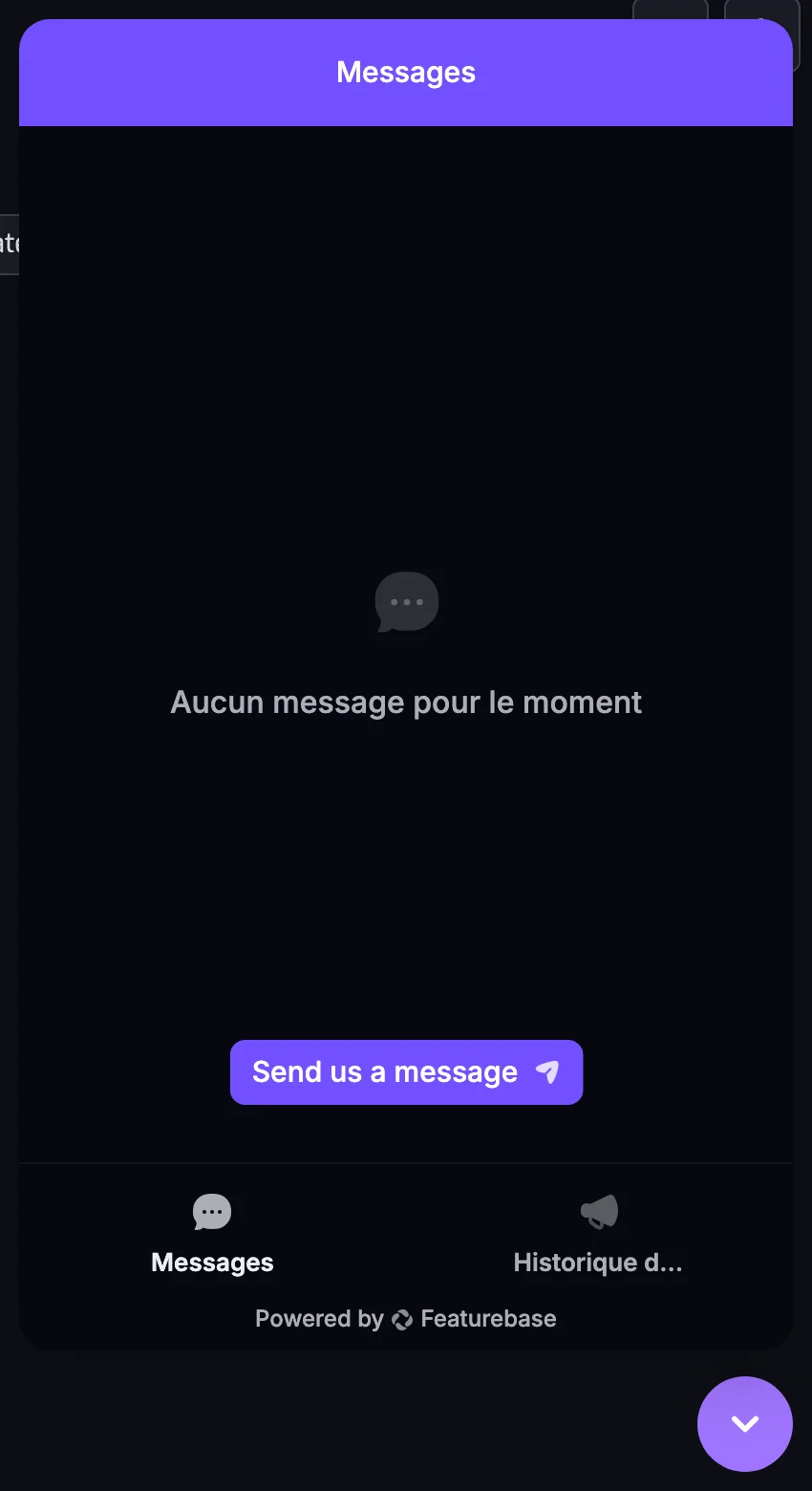 La bulle de chat dans le coin inférieur de l'app, avec le panneau de conversation ouvert