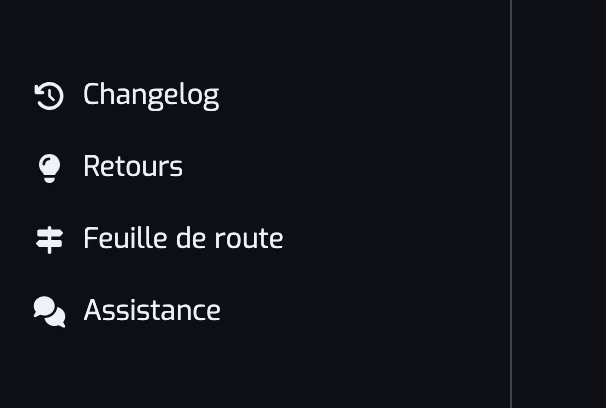 Le bas de la barre latérale de l'app avec les lignes Changelog, Retours, Feuille de route et Assistance