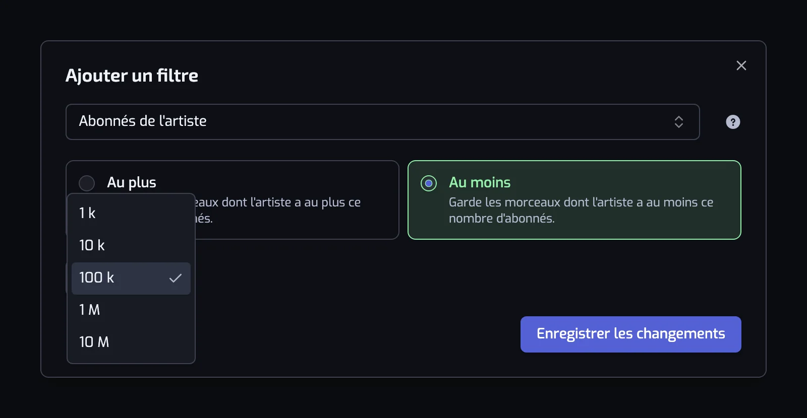 La boîte de dialogue du filtre Abonnés de l'artiste avec les cartes Au moins et Au plus et la liste des nombres d'abonnés ouverte