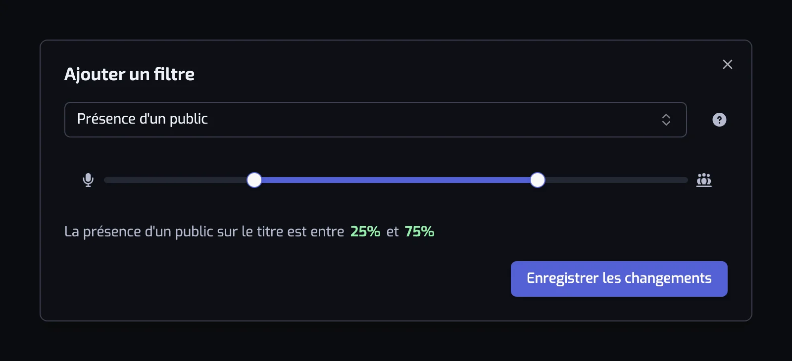 La boîte de dialogue du filtre Présence d'un public avec son curseur à deux poignées