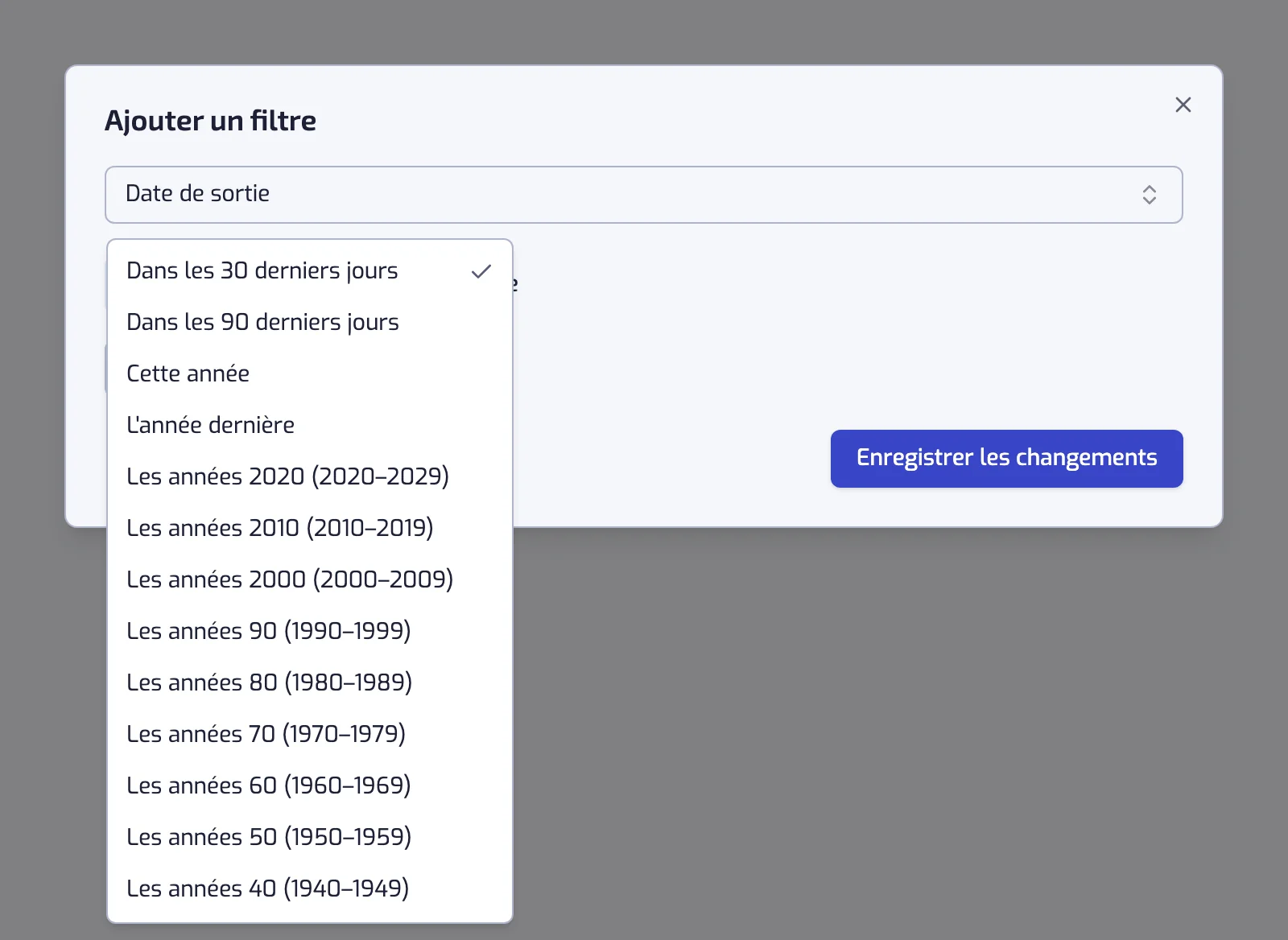 La boîte de dialogue du filtre Date de sortie avec la liste Préréglages ouverte sur les décennies
