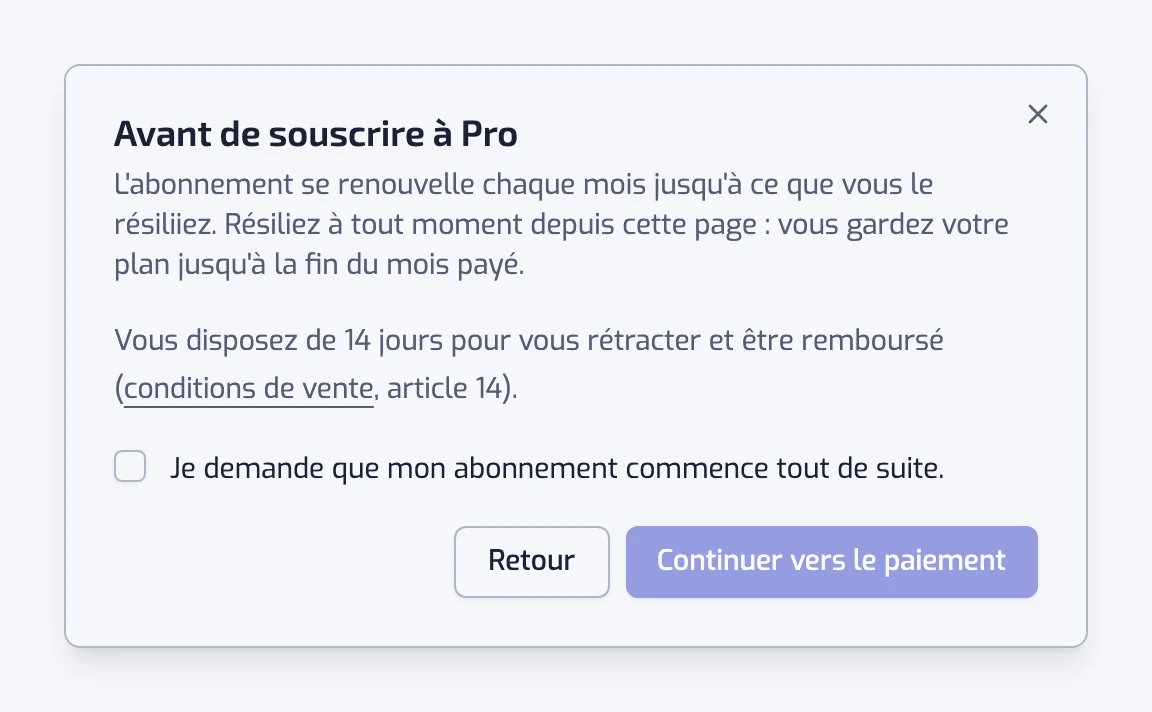 La boîte de dialogue Avant de souscrire à Pro avec le renouvellement, le droit de rétractation de 14 jours, la case de début immédiat et le bouton Continuer vers le paiement