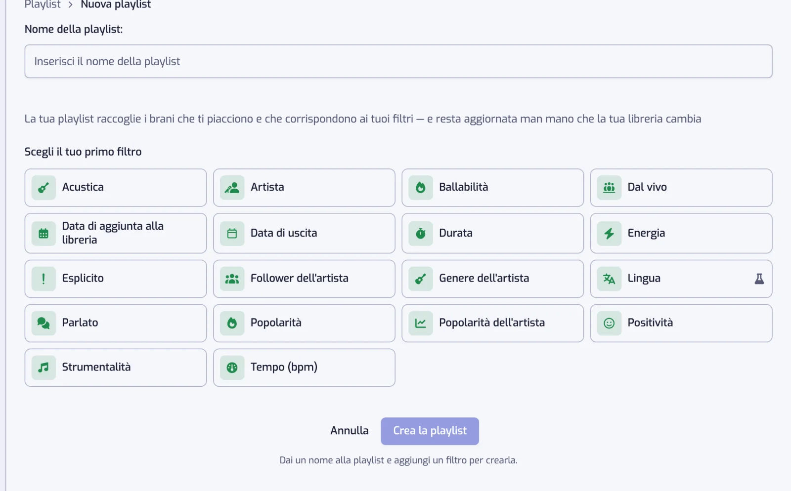 La pagina di creazione con il campo Nome della playlist, la griglia dei tipi di filtro e il pulsante Crea la playlist