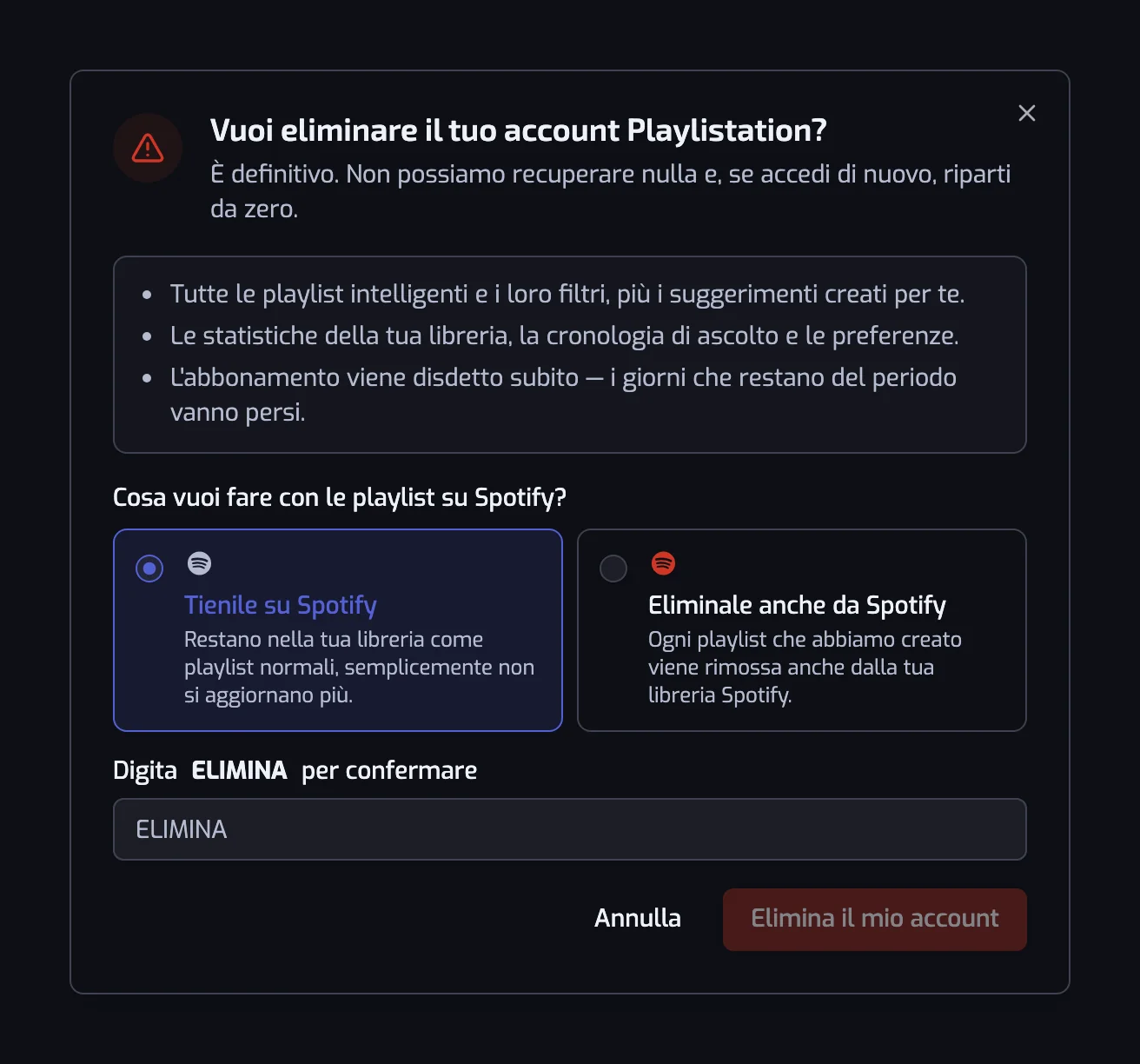 La finestra di eliminazione dell'account con le opzioni Tienile su Spotify ed Eliminale anche da Spotify e il campo di conferma