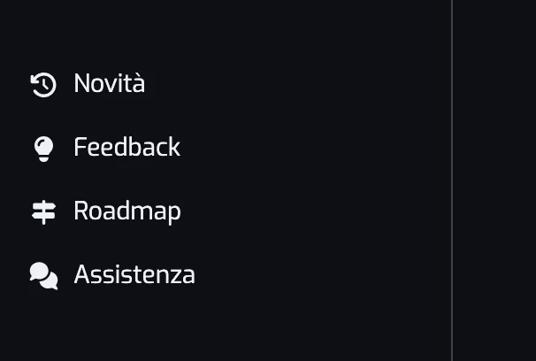 Il fondo della barra laterale dell'app con le righe Novità, Feedback, Roadmap e Assistenza