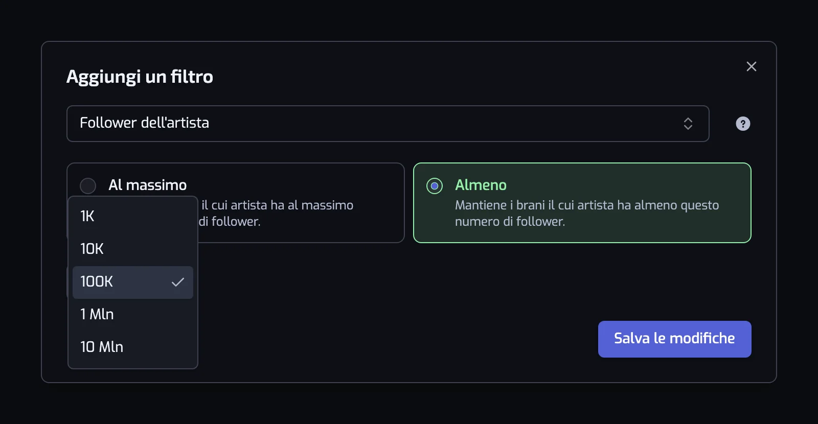 La finestra del filtro Follower dell'artista con le schede Almeno e Al massimo e l'elenco dei conteggi di follower aperto