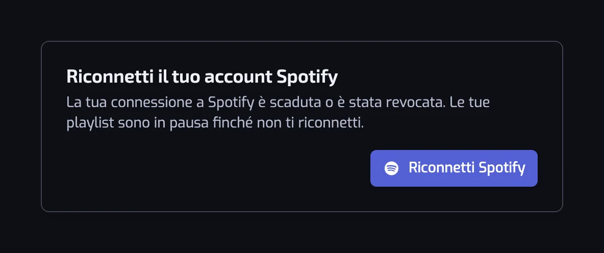 La finestra Riconnetti il tuo account Spotify, che dice che le tue playlist sono in pausa finché non ti riconnetti, con un solo pulsante Riconnetti Spotify