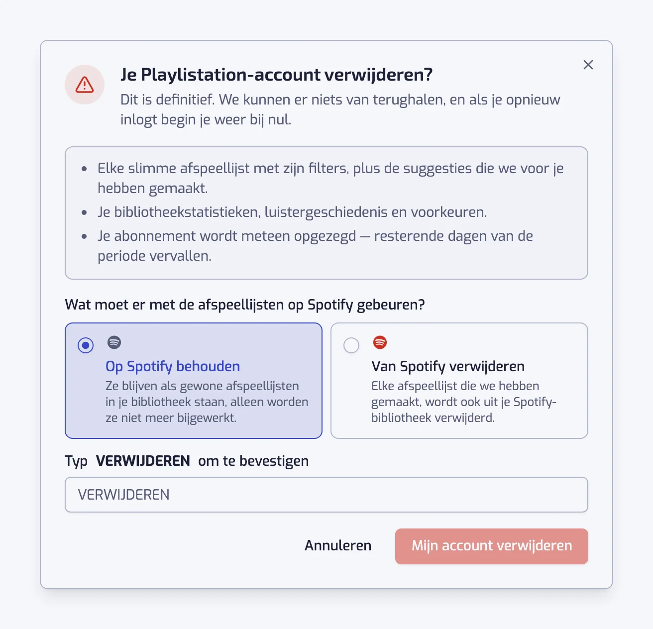 Het dialoogvenster om je account te verwijderen met de opties Op Spotify behouden en Van Spotify verwijderen en het bevestigingsveld