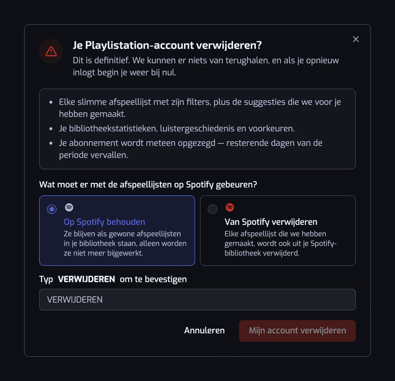 Het dialoogvenster om je account te verwijderen met de opties Op Spotify behouden en Van Spotify verwijderen en het bevestigingsveld