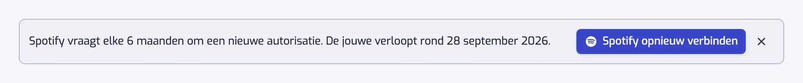 De banner boven aan de app: Spotify vraagt elke 6 maanden om een nieuwe autorisatie, met de datum waarop de jouwe verloopt en een knop Spotify opnieuw verbinden