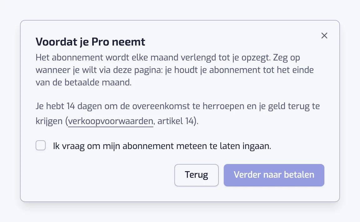 Het venster Voordat je Pro neemt met de verlenging, het herroepingsrecht van 14 dagen, het vakje voor een directe start en de knop Verder naar betalen