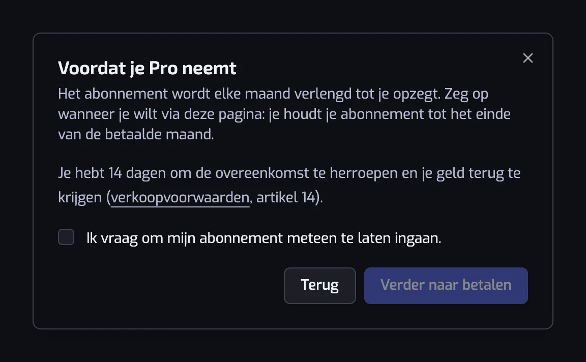 Het venster Voordat je Pro neemt met de verlenging, het herroepingsrecht van 14 dagen, het vakje voor een directe start en de knop Verder naar betalen