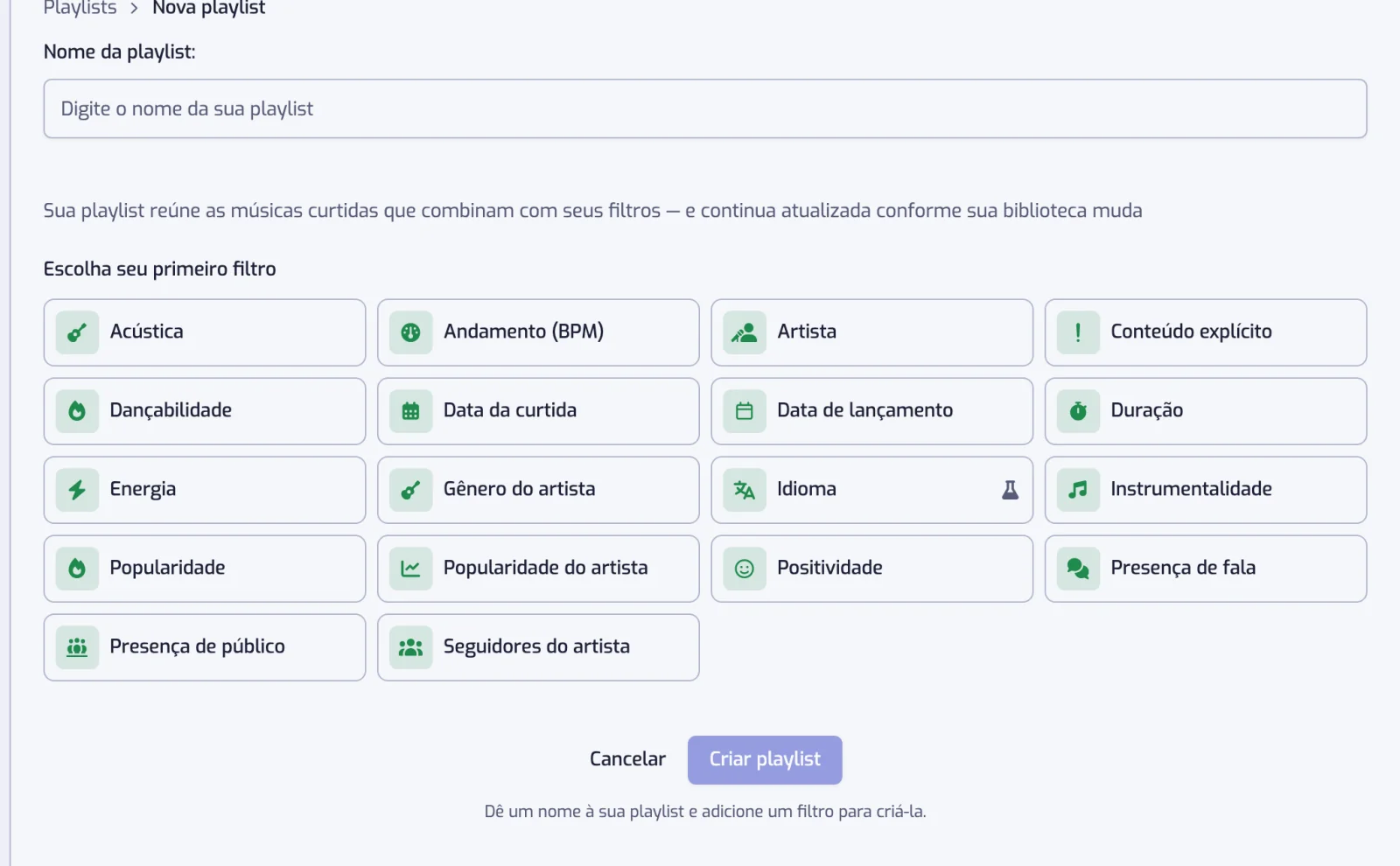 A página de criação com o campo Nome da playlist, a grade de tipos de filtro e o botão Criar playlist