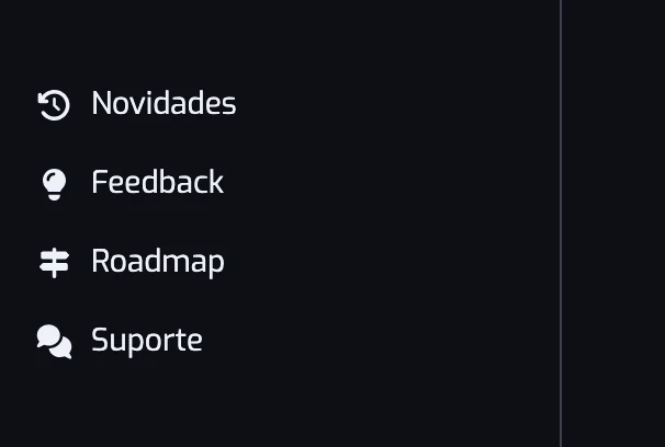 A parte de baixo da barra lateral do app, com as linhas Novidades, Feedback, Roadmap e Suporte