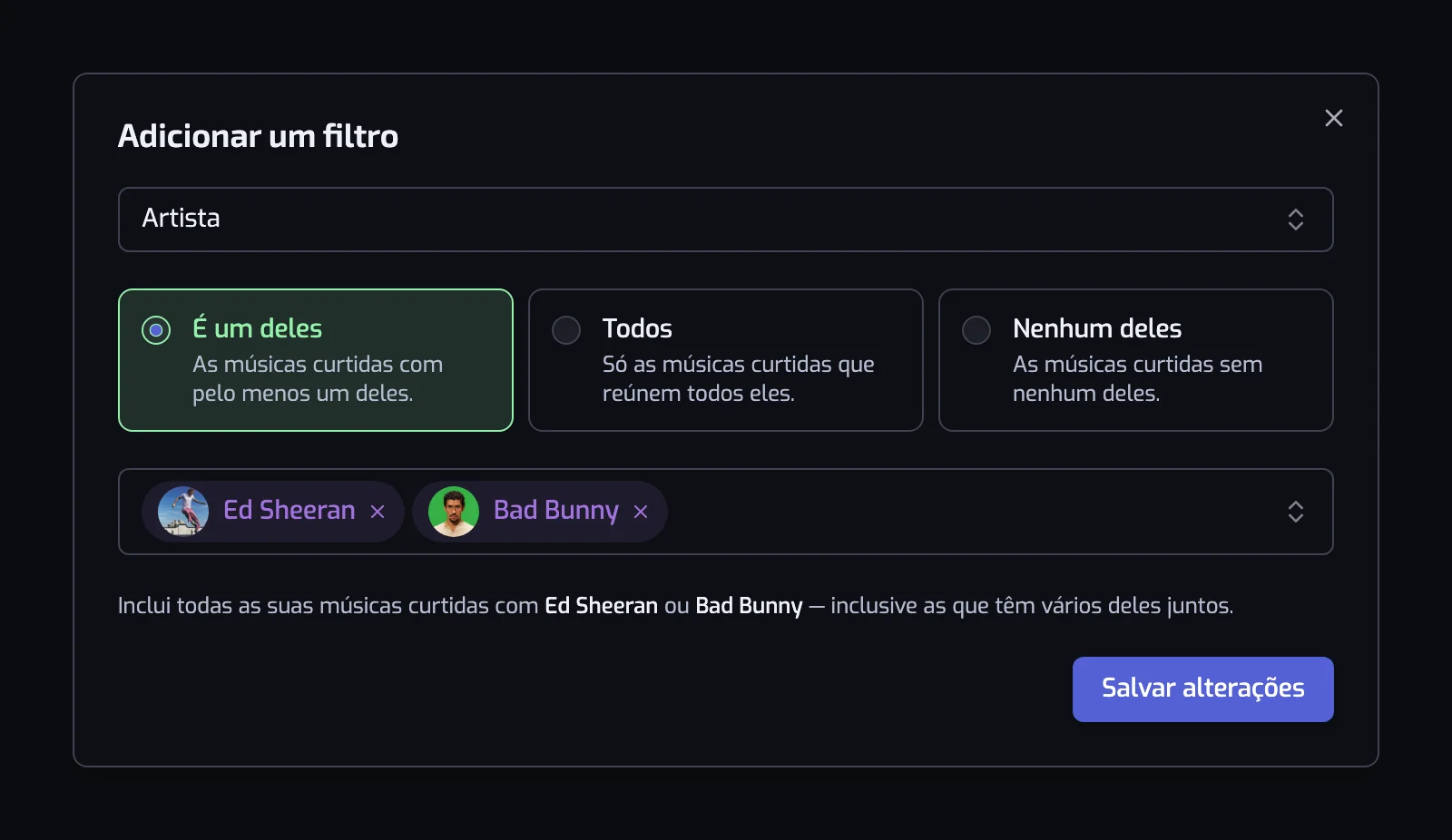 A janela do filtro Artista com os cartões É um deles, Todos e Nenhum deles, e dois artistas selecionados