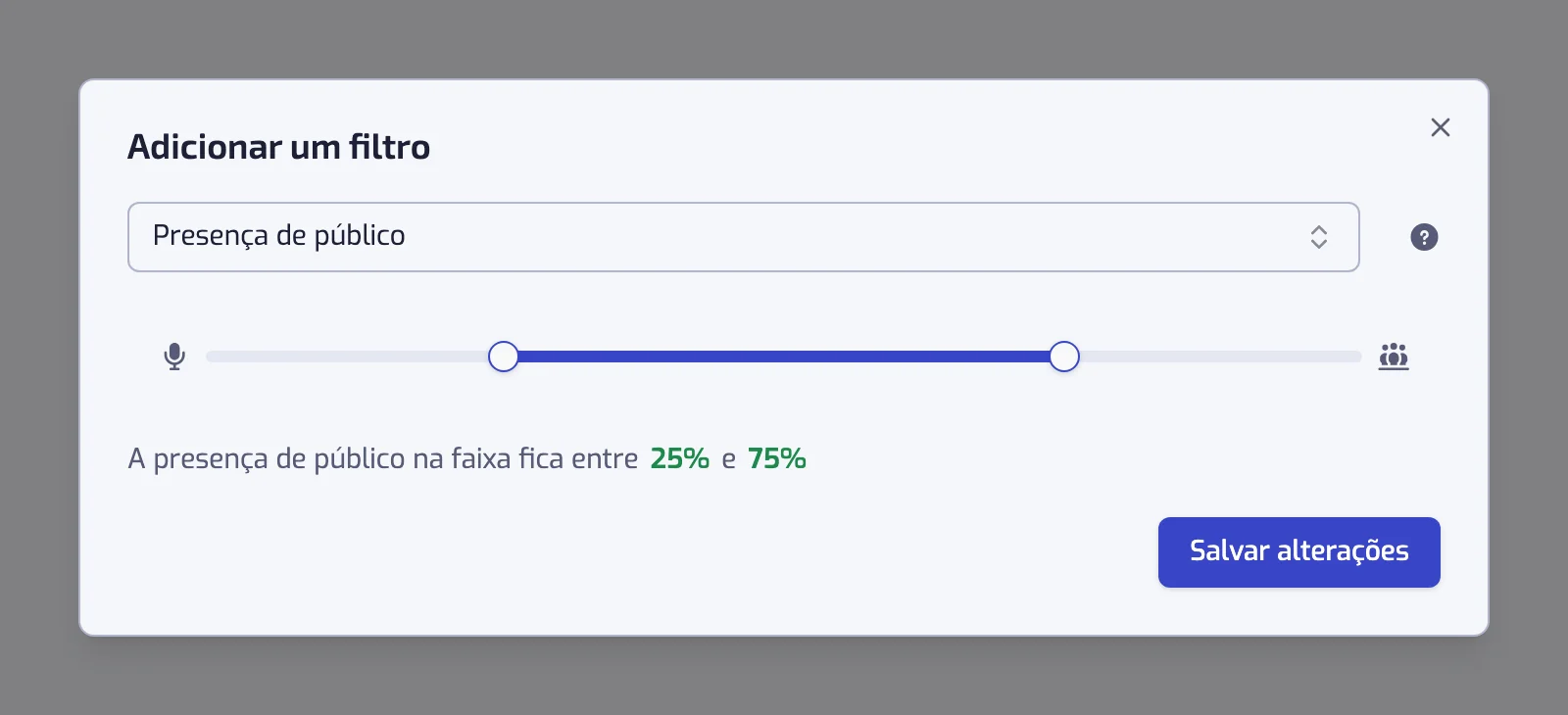 A janela do filtro Presença de público com o controle deslizante de duas alças