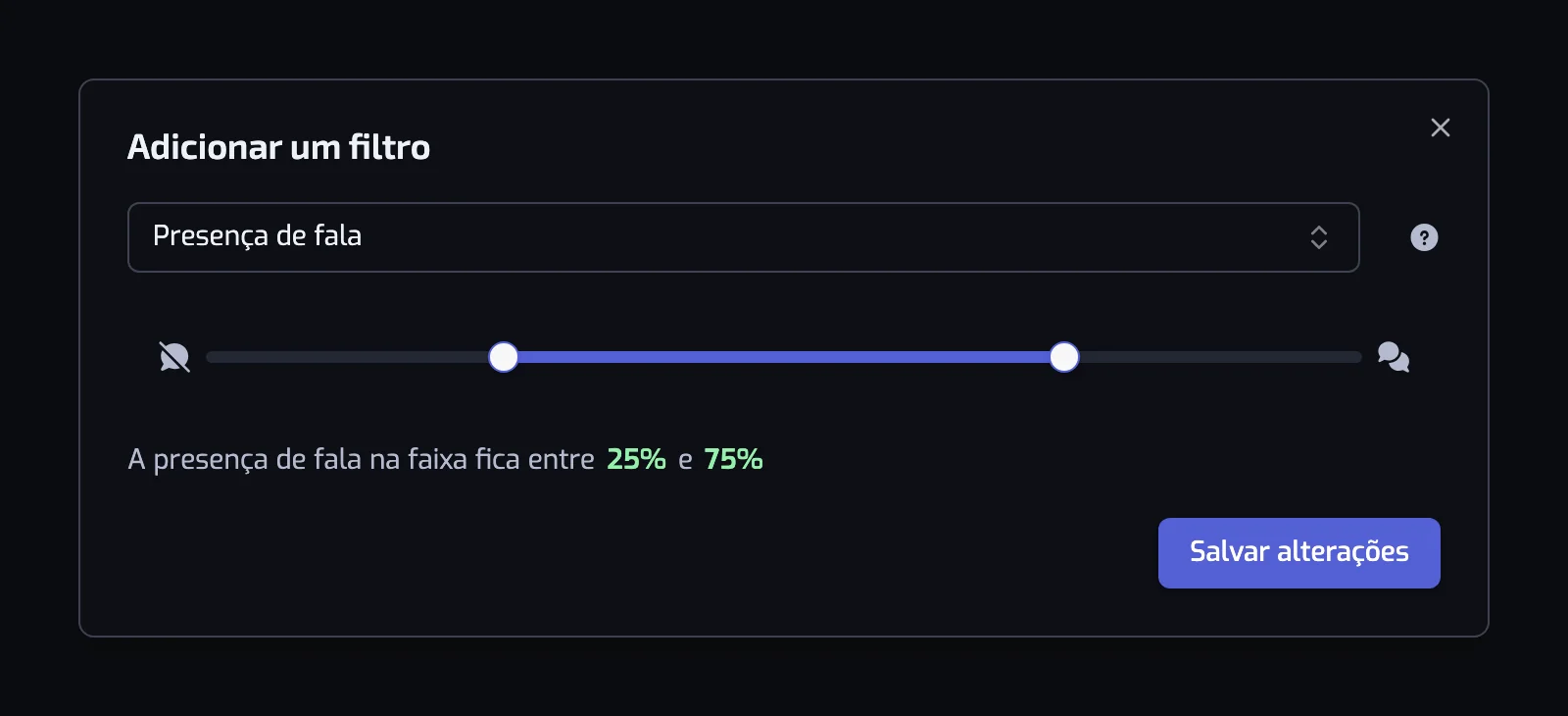 A janela do filtro Presença de fala com o controle deslizante de duas alças