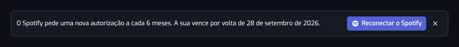 O aviso no topo do app: o Spotify pede uma nova autorização a cada 6 meses, com a data em que a sua vence e um botão Reconectar o Spotify