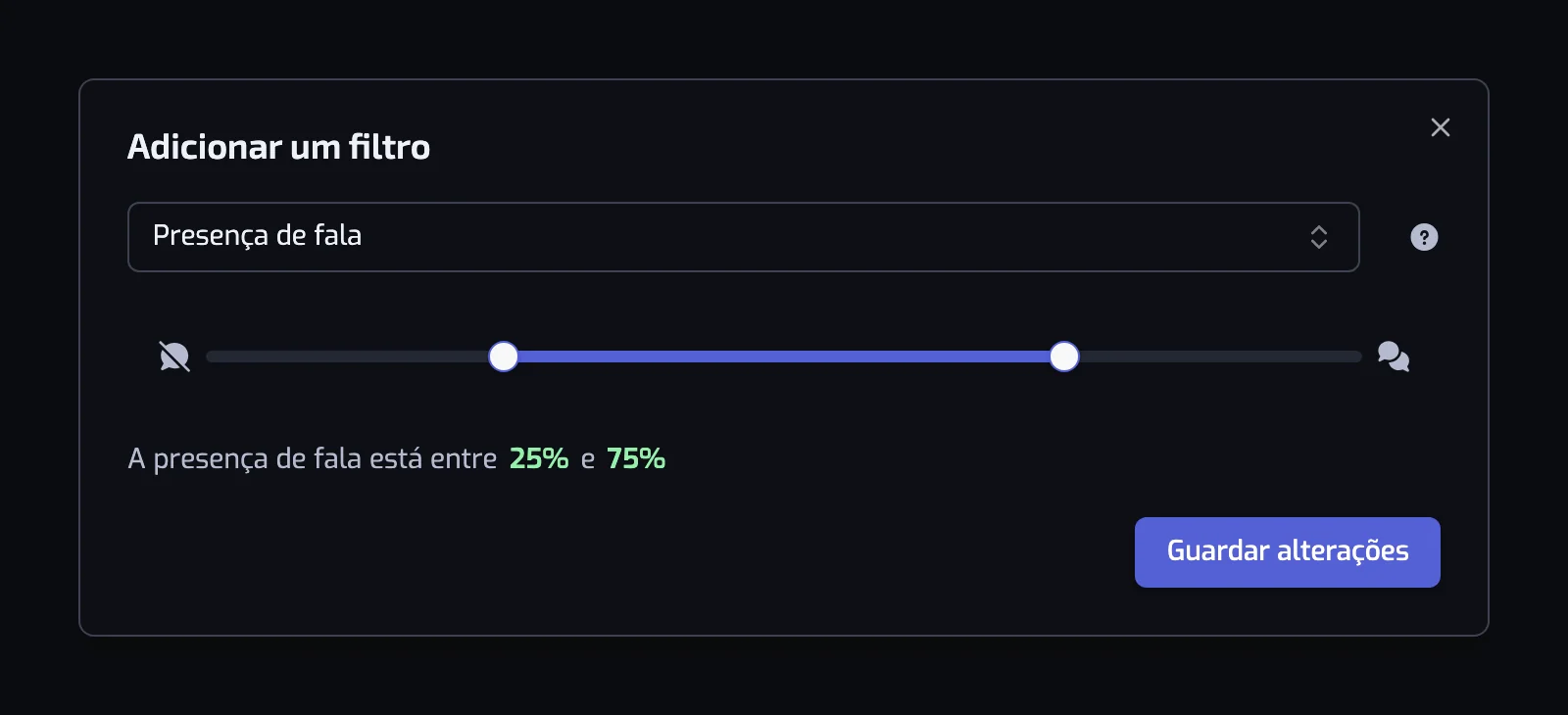 A janela do filtro Presença de fala com o controlo deslizante de dois manípulos