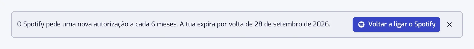O aviso no topo da app: o Spotify pede uma nova autorização a cada 6 meses, com a data em que a tua expira e um botão Voltar a ligar o Spotify